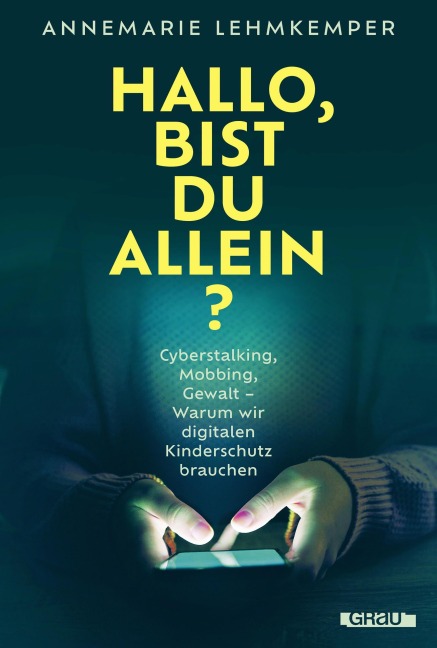 "Hallo, bist du allein?" - Annemarie Lehmkemper