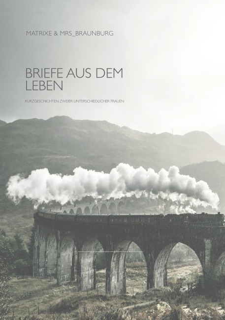 Briefe aus dem Leben - Katja Storto, Kerstin Mumm
