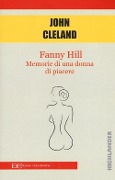 Fanny Hill. Memorie di una donna di piacere - John Cleland