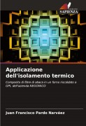 Cover-Bild zum Titel 'Applicazione dell'isolamento termico' von 'Juan Francisco Pardo Narváez'