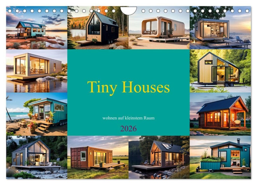 Tiny Houses - wohnen auf kleinstem Raum (Wandkalender 2026 DIN A4 quer), CALVENDO Monatskalender - Susan Michel