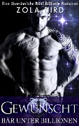 Gewünscht: Eine Shapeshifter BBW Romanze (Bär Unter Billionen, #2) - Zola Bird