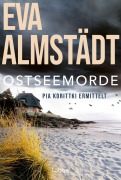 Cover-Bild zum Titel 'Ostseemorde' von 'Eva Almstädt'