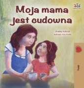 Cover-Bild zum Titel 'My Mom is Awesome - Polish Edition' von 'Shelley Admont, Kidkiddos Books'