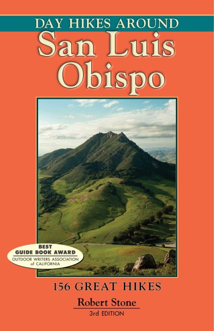 Day Hikes Around San Luis Obispo - Robert Stone