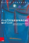 Cover-Bild zum Titel 'Konfliktgespräche mit Gott' von 'Bernd Janowski'