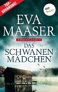 Das Schwanenmädchen - Eva Maaser
