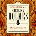 Cover-Bild zum Titel 'Das gelbe Gesicht' von 'Arthur Conan Doyle'