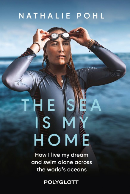 The sea is my home - Nathalie Pohl, Jan Stremmel
