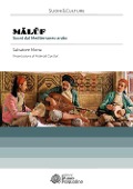 Cover-Bild zum Titel 'Maluf. Suoni dal Mediterraneo arabo' von 'Salvatore Morra'