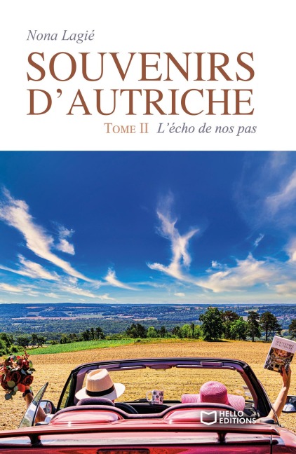 Souvenirs d'Autriche - Tome II : L'écho de nos pas - Nona Lagié