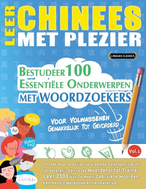 LEER CHINEES MET PLEZIER - VOOR VOLWASSENEN - Linguas Classics