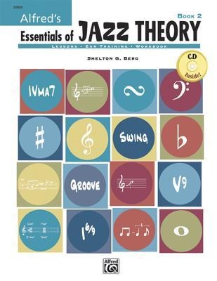 Alfred's Essentials of Jazz Theory, Bk 2 - Shelly Berg