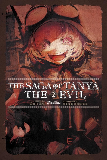 The Saga of Tanya the Evil, Vol. 2 (Light Novel) - Carlo Zen