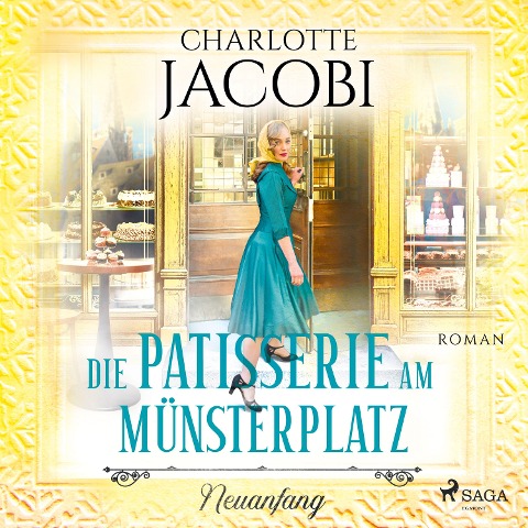 Die Patisserie am Münsterplatz ¿ Neuanfang - Charlotte Jacobi