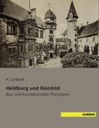 Cover-Bild zum Titel 'Heldburg und Römhild' von 'P. Lehfeldt'