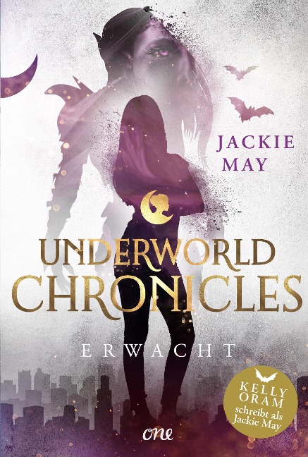 Underworld Chronicles - Erwacht - Jackie May