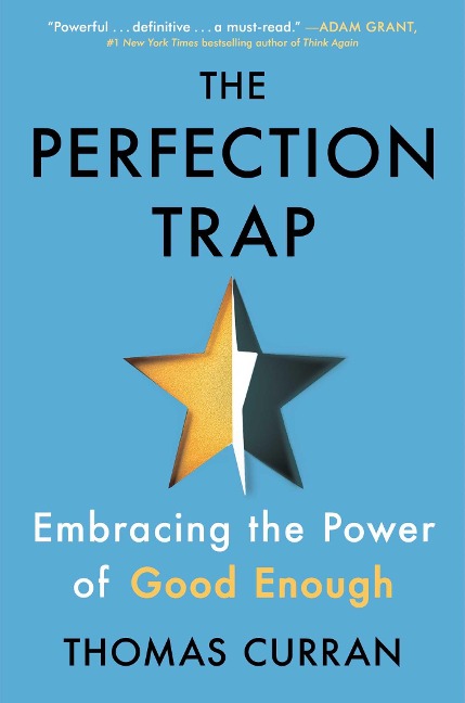 The Perfection Trap - Thomas Curran