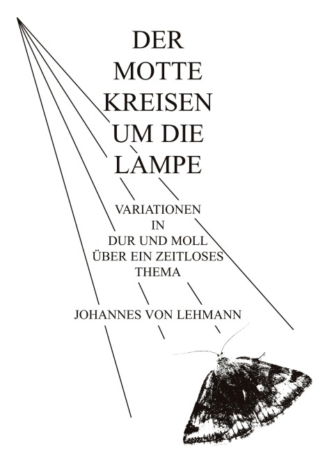 Der Motte Kreisen um die Lampe - J. V. Lehmann