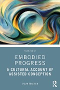 Cover-Bild zum Titel 'Embodied Progress' von 'Sarah Franklin'