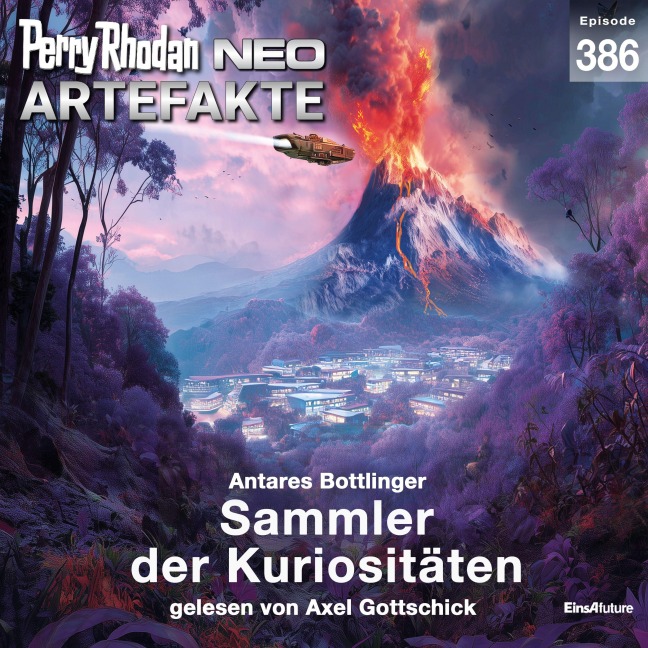Perry Rhodan Neo 386: Sammler der Kuriositäten - Antares Bottlinger