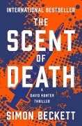Cover-Bild zum Titel 'The Scent of Death' von 'Simon Beckett'