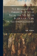 Cover-Bild zum Titel 'The Romance of Emaré, Re-edited From the MS., With Introduction, Notes and Glossary ..' von ''
