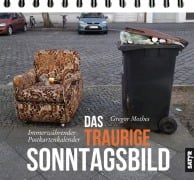 Das traurige Sonntagsbild - Mothes Gregor