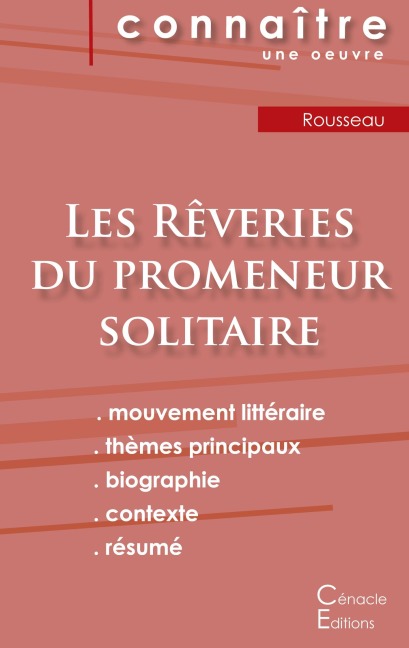 Fiche de lecture Les Rêveries du promeneur solitaire de Jean-Jacques Rousseau (analyse littéraire de référence et résumé complet) - Jean-Jacques Rousseau