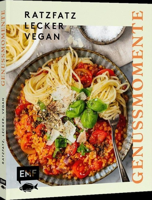 Genussmomente: Ratzfatz, lecker, vegan - 