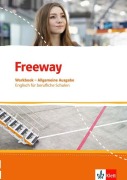 Cover-Bild zum Titel 'Freeway Allgemeine Ausgabe 2016. Workbook mit Lösungen zum Download. Englisch für berufliche Schulen' von ''