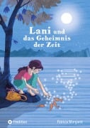 Cover-Bild zum Titel 'Lani und das Geheimnis der Zeit' von 'Patricia Morganti'