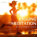 Cover-Bild zum Titel 'Jogging Meditation ¿ Mit Achtsamkeit Laufen' von 'Katja Schütz'