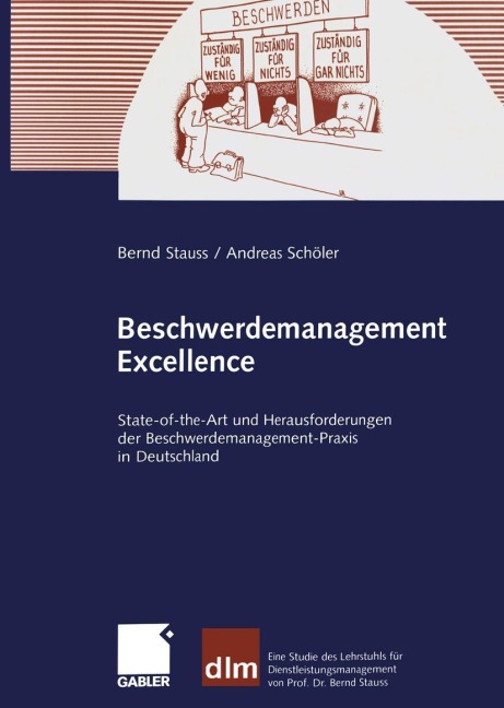 Beschwerdemanagement Excellence - Andreas Schöler, Bernd Stauss