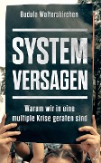 Cover-Bild zum Titel 'Systemversagen' von 'Gudula Walterskirchen'