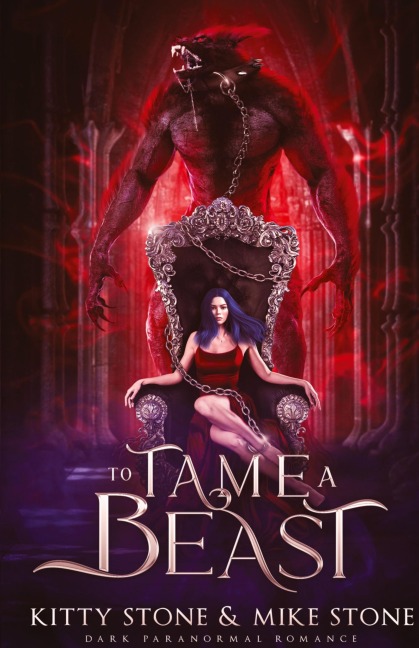 To Tame a Beast - Mike Stone, Kitty Stone