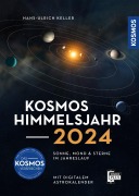 Cover-Bild zum Titel 'Kosmos Himmelsjahr 2024' von 'Hans-Ulrich Keller'