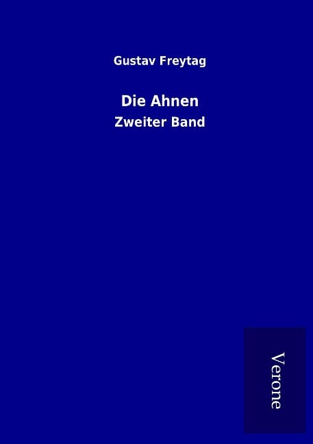 Die Ahnen - Gustav Freytag