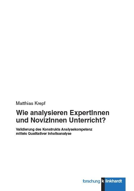 Wie analysieren ExpertInnen und NovizInnen Unterricht? - Matthias Krepf