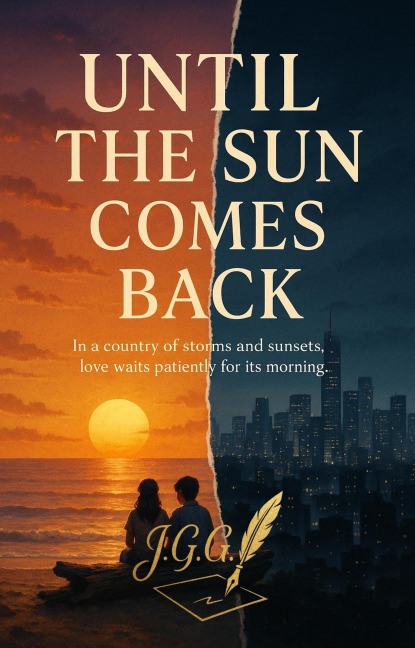 Until the Sun Comes Back - J. G. G. Hearts