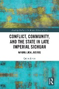 Cover-Bild zum Titel 'Conflict, Community, and the State in Late Imperial Sichuan' von 'Quinn Javers'