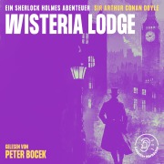 Cover-Bild zum Titel 'Wisteria Lodge' von 'Arthur Conan Doyle'