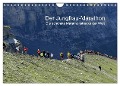 Der Jungfrau-Marathon (Wandkalender 2025 DIN A4 quer), CALVENDO Monatskalender - Klaus Eppele