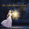 The Ridiculous Wishes, a fairytale - Charles Perrault