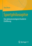 Cover-Bild zum Titel 'Sportphilosophie' von 'Axel Horn'