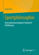 Cover-Bild zum Titel 'Sportphilosophie' von 'Axel Horn'