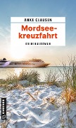 Cover-Bild zum Titel 'Mordseekreuzfahrt' von 'Anke Clausen'