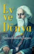 Ev ve Dünya - Rabindranath Tagore