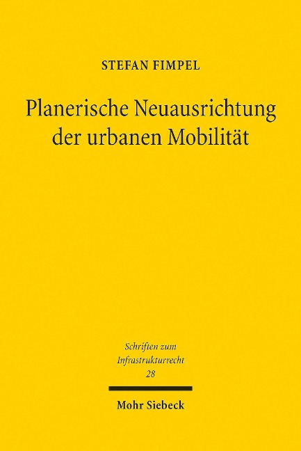 Planerische Neuausrichtung der urbanen Mobilität - Stefan Fimpel