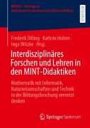 Interdisziplinäres Forschen und Lehren in den MINT-Didaktiken - 